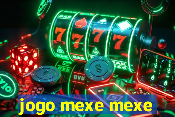 jogo mexe mexe